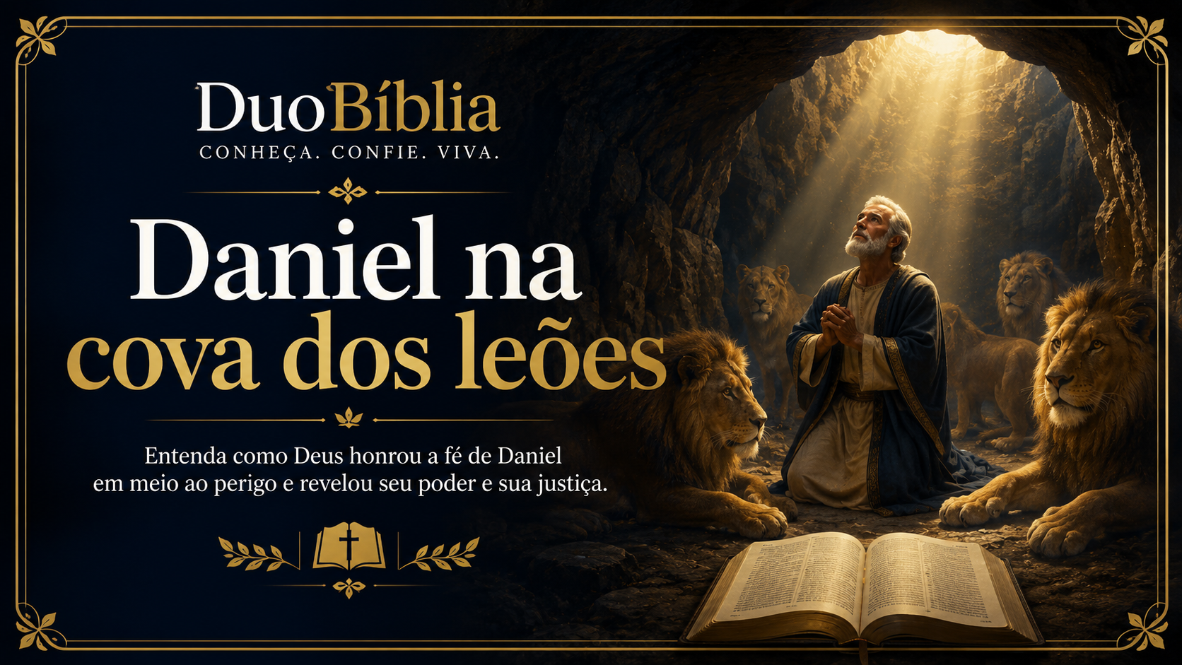 Artigo: Daniel na cova dos leões: uma história de fé e coragem